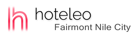 hoteleo - Fairmont Nile City